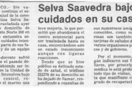 Selva Saavedra bajo cuidados en su casa  [artículo].