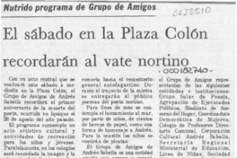 El Sábado en la Plaza Colón recordarán al vate nortino  [artículo].