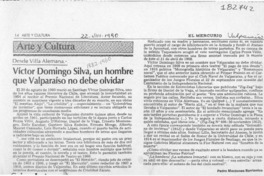 Víctor Domingo Silva, un hombre que Valparaíso no debe olvidar  [artículo] Pedro Mardones Barrientos.