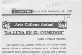 "La luna en el comedor"  [artículo] María Verónica Figueroa.