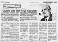 "Quiero una biblioteca regional" (entrevista)