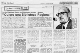 "Quiero una biblioteca regional" (entrevista)