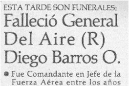 Falleció General del Aire (R) Diego Barros O.