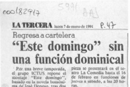 "Este domingo", sin una función dominical  [artículo].