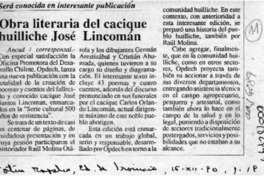 Obra literaria del cacique huilliche José Lincomán  [artículo].