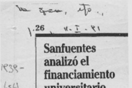 Sanfuentes analizó el financiamiento universitario  [artículo].
