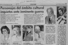 Personajes del ámbito cultural inquietos ante inminente guerra  [artículo].