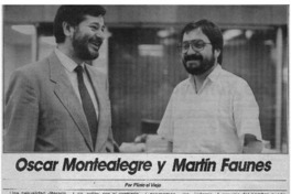 Oscar Montealegre y Martín Faunes