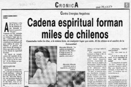 Cadena espiritual forman miles de chilenos  [artículo] Carmen Eugenia Bravo.