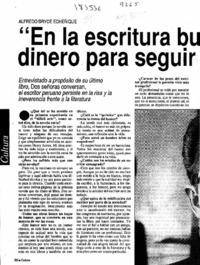 "En la escritura busco dinero para seguir escribiendo"  [artículo].