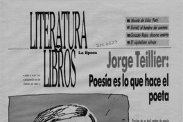 Jorge Teillier, "Poesía es lo que hace el poeta"  [artículo] Carlos Olivárez.