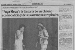 "Paga Moya", la historia de un chileno acomodaticio y de sus arranques tropicales