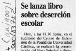 Se lanza libro sobre deserción escolar  [artículo].