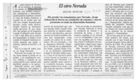 El otro Neruda  [artículo] Miguel Arteche.
