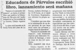 Educadora de párvulos escribió libro, lanzamiento será mañana  [artículo].