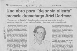 Una obra para "dejar sin aliento" promete dramaturgo Ariel Dorfman  [artículo] Carmen Mera O.