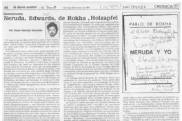Neruda, Edwards, De Rokha, Holzapfel  [artículo] Oscar Gacitúa González.