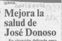 Mejora la salud de José Donoso  [artículo].