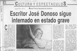 Escritor José Donoso sigue internado en estado grave  [artículo].