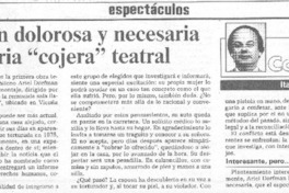 Reflexión dolorosa y necesaria con notoria "cojera" teatral