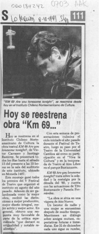 Hoy se reestrena obra "KM 69 --"  [artículo].