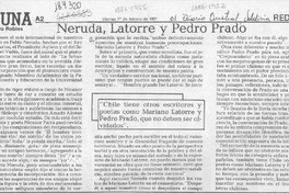 Neruda, Latorre y Pedro Prado  [artículo] Lautaro Robles.