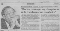 "Muchos creen que soy el arquitecto de la transformación económica"  [artículo].