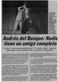 Andrés del Bosque, nadie tiene un amigo completo