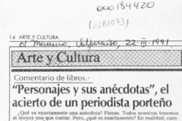 "Personajes y sus anécdotas", el acierto de un periodista porteño  [artículo] Mario TomásSchilling F.