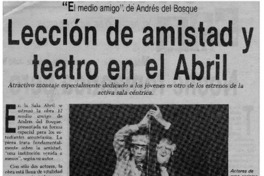 Lección de amistad y teatro en el Abril
