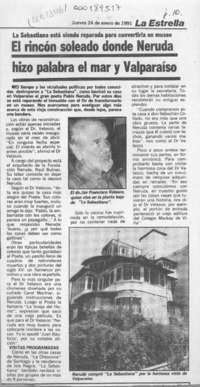 El Rincón soleado donde Neruda hizo palabra el mar y Valparaíso  [artículo].