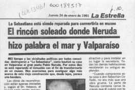 El Rincón soleado donde Neruda hizo palabra el mar y Valparaíso  [artículo].