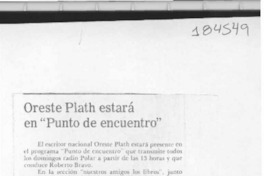Oreste Plath estará en "Punto de encuentro"  [artículo].
