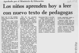 Los Niños aprenden hoy a leer con nuevo texto de pedagogas  [artículo].