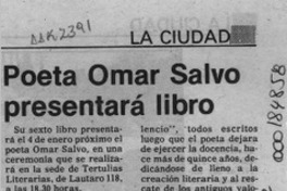 Poeta Omar Salvo presentará libro  [artículo].