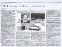 "Mi obsesión es crear conciencia"