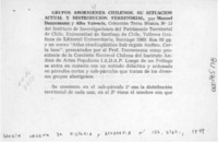 Grupos aborígenes chilenos, su situación actual y distribución territorial  [artículo] J. Rafael Reyes R.