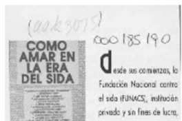 Cómo amar en la era del SIDA  [artículo] Eduardo Guerrero.