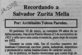 Recordando a Salvador Zurita Mella  [artículo] Archibaldo Toloza Paredes.