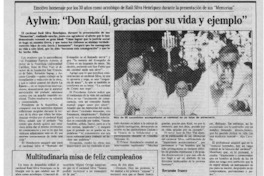 Aylwin, "Don Raúl, gracias por su vida y ejemplo"