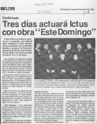 Tres días actuará Ictus con obra "Este domingo"