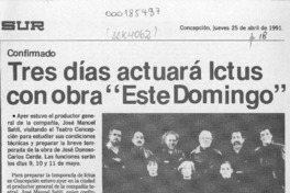 Tres días actuará Ictus con obra "Este domingo"