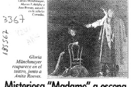 Misteriosa "madame" a escena  [artículo].