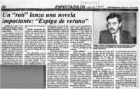 Un "rati" lanza una novela impactante, "Espiga de verano"  [artículo].