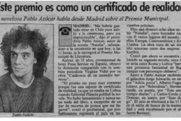 "Este premio es como un certificado de realidad"