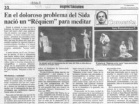 En el doloroso problema del Sida nació un "Réquiem" para meditar  [artículo] Italo Passalacqua C.