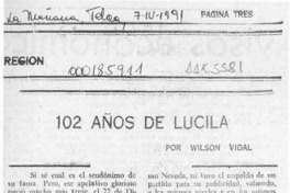 102 años de Lucila  [artículo] Wilson Vidal.