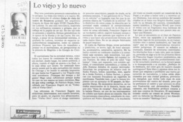 Lo viejo y lo nuevo  [artículo] Edwards, Jorge.
