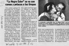 "La Negra Ester" se va con camas y petacas a las uropas  [artículo].
