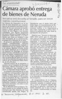 Cámara aprobó entrega de bienes de Neruda  [artículo].
